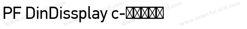 PF DinDissplay c字体转换